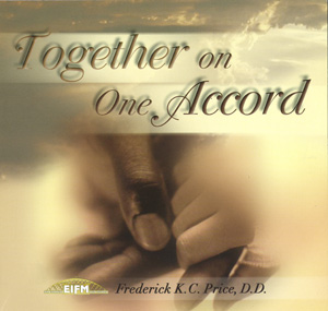 Together On One Accord CD - Frederick K C Price